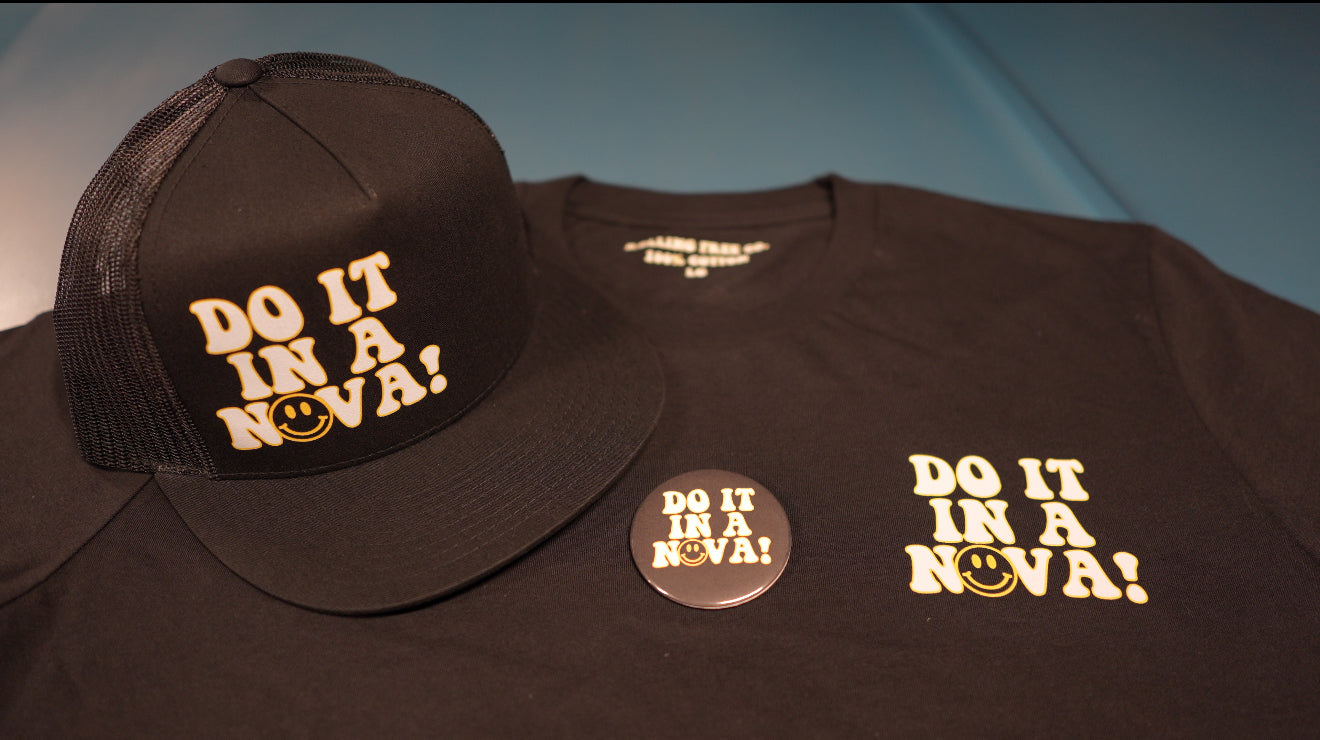 "Do it in a Nova" Combo Pack Hat, Adult Tshirt & Button!!